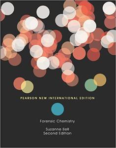 Forensic Chemistry Pearson New International Edition 