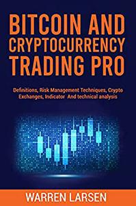 BITCOIN AND CRYPTOCURRENCY TRADING PRO