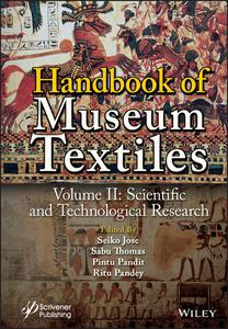 Handbook of Museum Textiles, Volume 2 Scientific and Technological Research