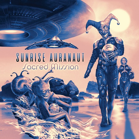 Sunrise Auranaut - Sacred Mission (2022)