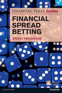 FT Guide to Financial Spread Betting 