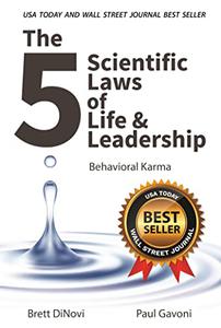 The 5 Scientific Laws of Life & Leadership Behavioral Karma