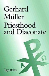 Priesthood and Diaconate The Recipient of the Sacrament of Holy Orders from the Perspective of Creation Theology and Christolo