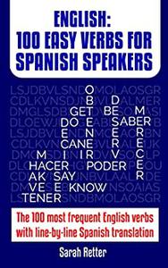 ENGLISH 100 EASY VERBS FOR SPANISH SPEAKERS