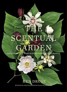 The Scentual Garden Exploring the World of Botanical Fragrance