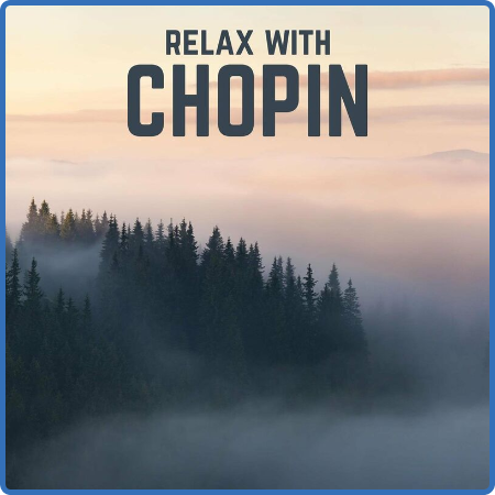Relax with Chopin (2022)