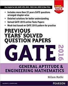 Previous Years' Solved Question Papers Gate 2016 Engineering Mathematics and General Aptitude