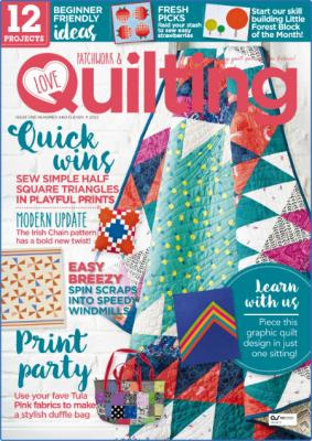 Love PatchWork & Quilting - July 2022