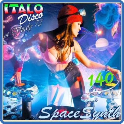140  VA - Italo Disco & SpaceSynth ot Vitaly 72 (140) - 2022