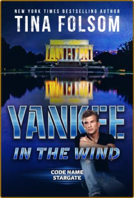 Yankee in the Wind - Tina Folsom _5e60546ec07a0853bc10554498e20305