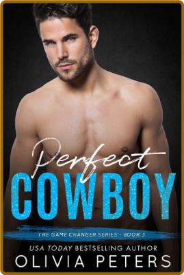 Perfect Cowboy  A cowboy enemie - Olivia Peters _a846ef3a01ed5870478f3ca6d1feb243