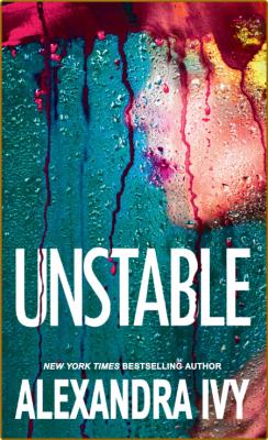 Unstable - Alexandra Ivy _f866a284836bcd80005797a129bd5c6e