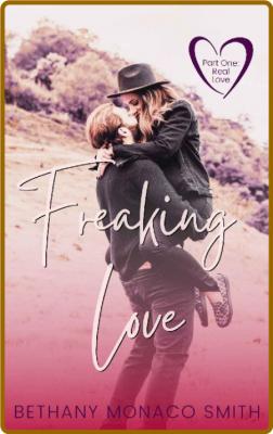 Real Love - Bethany Monaco Smith _9a6537ff44c69be5538352fefc67fa81