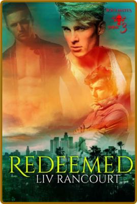 Redeemed - Liv Rancourt _7f1c90f2ca760c3ba2786a8c96d497ad