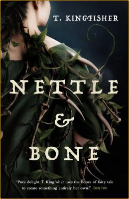 Nettle and Bone _0216e8ad01b1d8e03d61b2d03d36b4b6