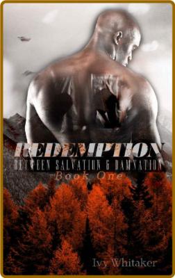 Redemption  A Paranormal Romanc - Ivy Whitaker _ebba78aea07a921a24cbd3f2b36bc3d6