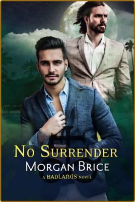 No Surrender - Morgan Brice _19cc6c040088e62060987a75594f7cda