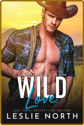 Wild Love  Leslie North _015e6863037ed3fc45325a02172b38fb