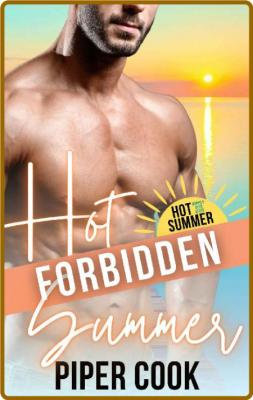 Hot Forbidden Summer  A Curvy W - Piper Cook _366151fd12f00307b7bf8542e09ade1e