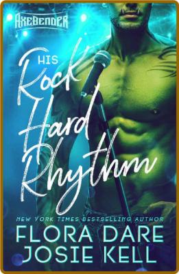 His Rock Hard Rhythm  An Orc Ro - Flora Dare _4c7213497c9ebdb78450b4a1d1fdf622