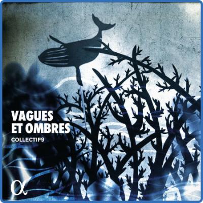 collectif9 - Vagues et ombres (2022)