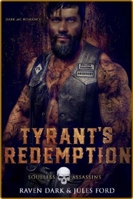 Tyrant's Redemption  Soulless A - Raven Dark _65ca361c4ff98fe33fecd82fdec23537