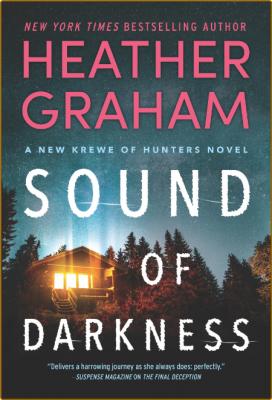 Sound of Darkness--A Novel - Heather Graham _498161d90df83fbbd6d4bfe3e7070e42