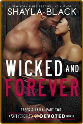 Wicked and Forever (Trees & Lai - Shayla Black _3fd0faf154f3f017bed78bb94cf33358