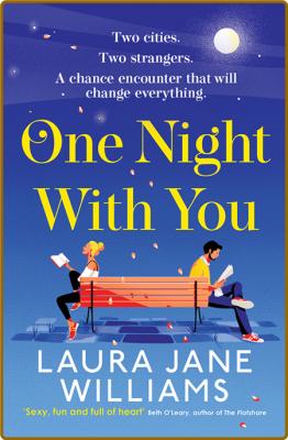 One Night with You - Laura Jane Williams _6696dfbb9f0333786ce3c3bf0528e062