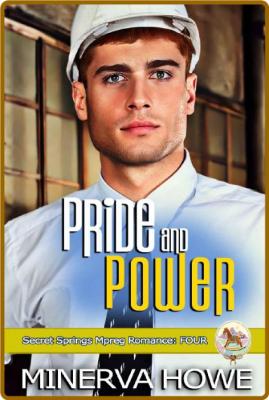 Pride and Power  Minerva Howe _e6301d23b779cc285b3d5a3edeccfb73