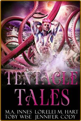 Tentacle Tales - M A  Innes _9e8c4155c90e45304d3d13c8e9e69df5