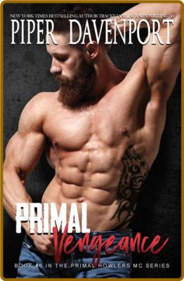 Primal Vengeance (Primal Howler - Piper Davenport _cd434d61777b5b8de97d51632559e2f9