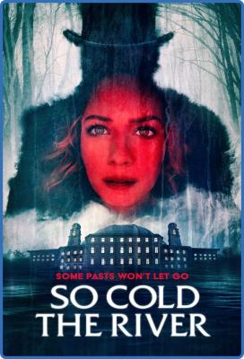 So Cold The River 2022 1080p BluRay REMUX AVC DTS-HR 5 1-FGT