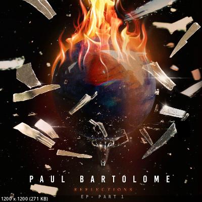 Paul Bartolome - Reflections, Pt.1 (EP) (2022)