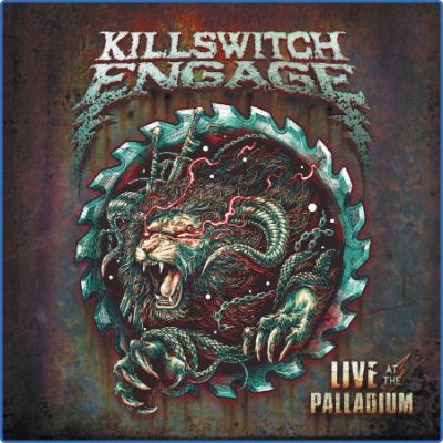 Killswitch Engage - Live at the Palladium (2022)