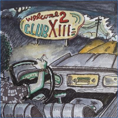 Drive-By Truckers - Welcome 2 Club XIII (2022)