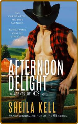 Afternoon Delight (Agents of HI - Sheila Kell _5a52b235726996e9b90ef91cd8392d20