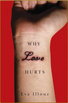 Why Love Hurts - A Sociological Explanation _405ad297340b1562c1252085ab140123