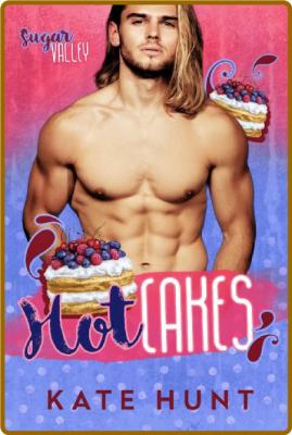 Hot Cakes  A Firefighter & Curv - Kate Hunt