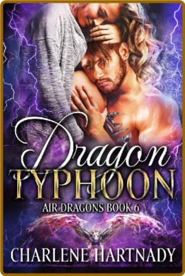Dragon Typhoon- Charlene Hartnady _8f68ca0e72b8b27a5054bdad3a2b7976