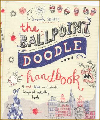 The Ballpoint Doodle Handbook - 2017 _869ca23170fc9932e8af1f307ec57ae0