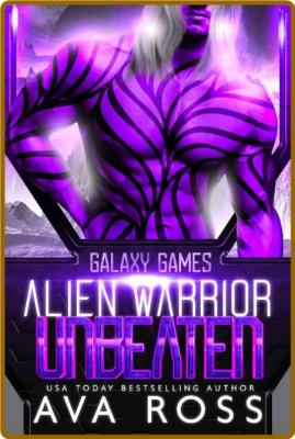 Alien Warrior Unbeaten Ava Ross _abb8351df3122f464bc1720afe6643e0