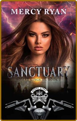 Sanctuary  Nomad Kings MC Book - Mercy Ryan