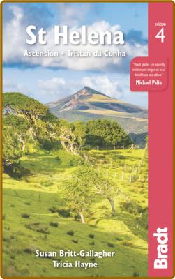  St Helena - Ascension, Tristan Da Cunha (Bradt Travel Guides), 4th Edition _cb2d98766fe9fe905ac11f191adc9c0f