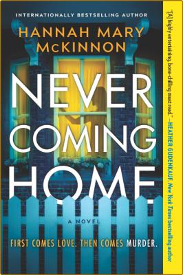 Never Coming Home by Hannah Mary McKinnon  _1fde5922db61c477e9d1d669552c7113