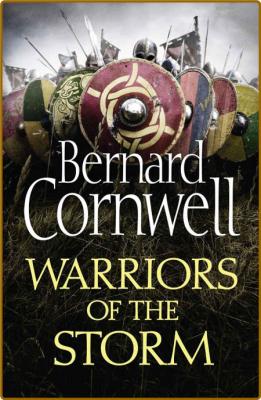 Warriors of the Storm by Bernard Cornwell  _bc8fe23e734b60e3aca62704d8da6d3c