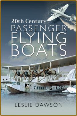  20th Century Passenger Flying Boats _19e7e5182b0970bf73397fea7ca08d54