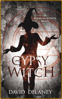 Gypsy Witch by David Delaney  _931fcdeb0e0a51ca074d21101eb0d761