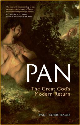 Pan  The Great God's Modern Return by Paul Robichaud PDF _0eb947255f370a8369cbf602cc1b3b88