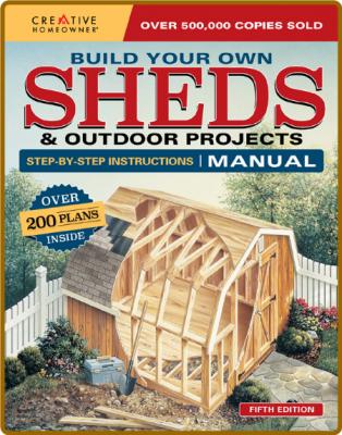 Build Your Own Sheds And Outdoor Projects Manual _de63671cbb6dc103737fde9e2c14a08f